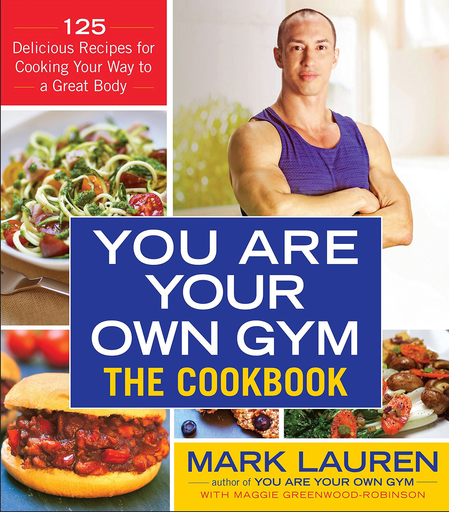 You Are Your Own Gym The Cookbook Cover